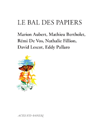 Le bal des papiers