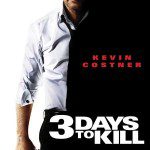 3 days to kill affiche