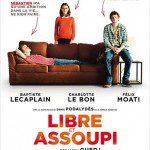 libre et assoupi affiche
