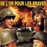 De l’or pour les braves