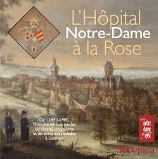L'Hôpital Notre-Dame à la Rose