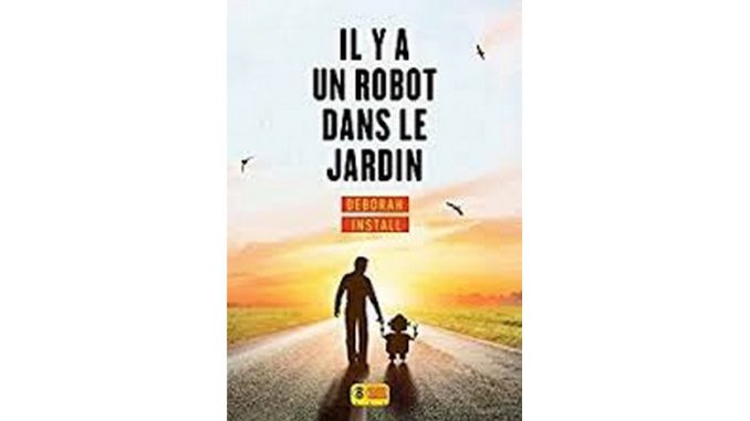 Il y a un robot dans le jardin