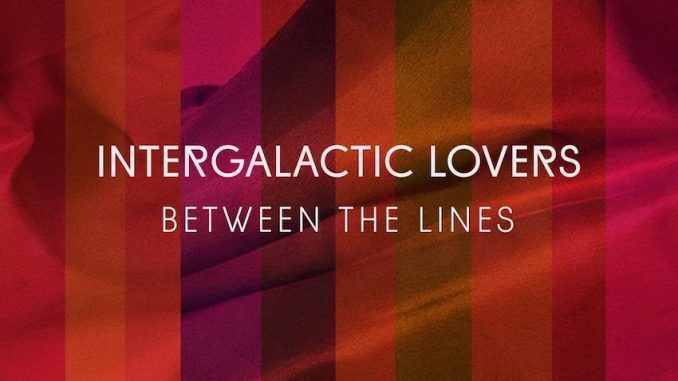 between the lines intergalactic lovers
