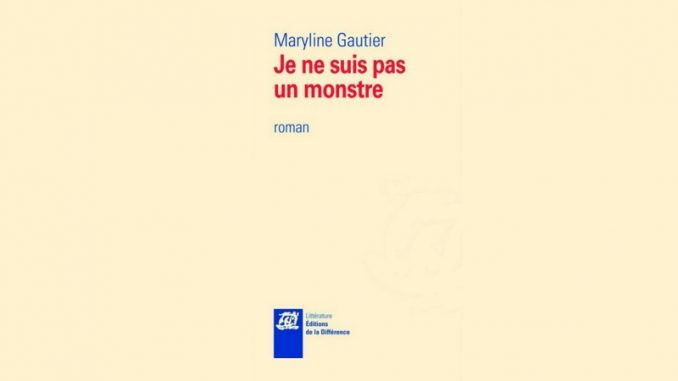 je ne suis pas un monstre