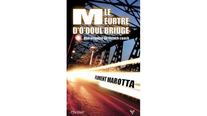 Le meurtre D'Odoul Bridge