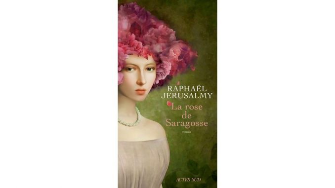 La Rose de Saragosse