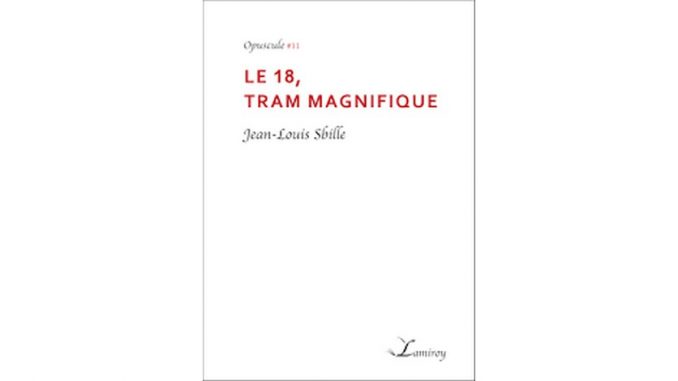 Le 18, tram magnifique