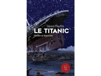 Vos livres préférés sur le Titanic Le-Titanic-V%C3%A9rit%C3%A9s-et-l%C3%A9gendes-1-326x245