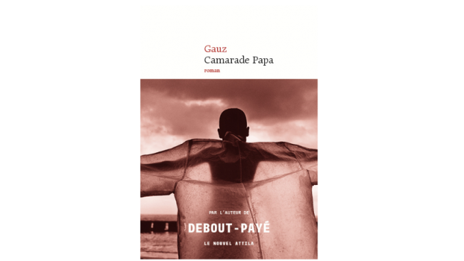Couverture du roman Camarade Papa