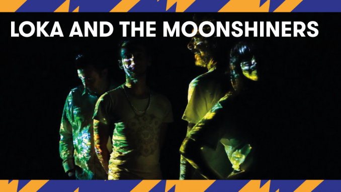 LoKa And The Moonshiners