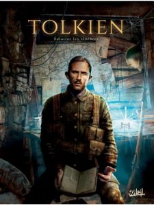 Couverture de la BD « Tolkien : éclairer les ténèbres » (éditions Soleil, 2019)