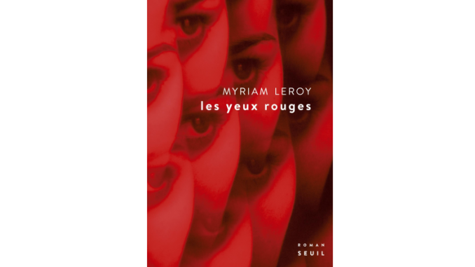 Les yeux rouges myriam promo leroy