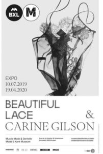  Affiche de l'expo "Beautiful Lace & Carine Gilson" au Musée Mode et Dentelle de Bruxelles, 2019-2020