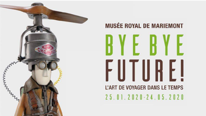 Affiche de l’exposition Bye Bye Future ! L’art de voyager dans le temps. © Musée Royal de Mariemont
