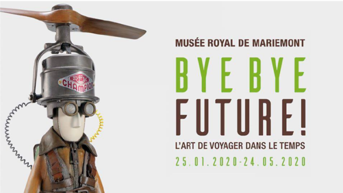 Bye-Bye-Future-Affiche Affiche de l’exposition Bye Bye Future ! L’art de voyager dans le temps. © Musée Royal de Mariemont