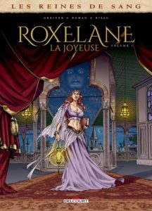 Couverture de la BD « Roxelane la Joyeuse » (Delcourt, 2020)