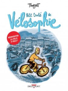 Couverture de la BD « Petit traité de vélosophie » de Tronchet (Delcourt, 2020)