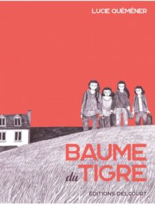 Couverture du roman graphique « Baume du Tigre » de Lucie Quéméner (Delcourt, 2020)