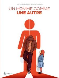 Couverture de la BD « Un homme comme un autre » (Quadrants, 2020)