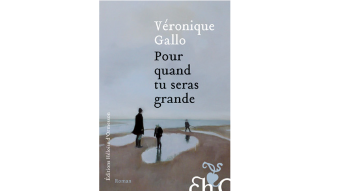 Couverture du roman Pour quand tu seras grande de Véronique Gallo (2020)