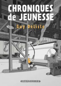 Couverture de la BD « Chroniques de jeunesse » de Guy Delisle (2021)