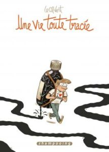 Couverture de la BD « Une vie toute tracée », Le Cil Vert (Shampooing, 2021)