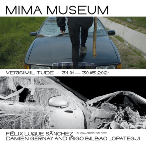 Affiche de l'exposition "Verisimilitude" au MIMA, 2021