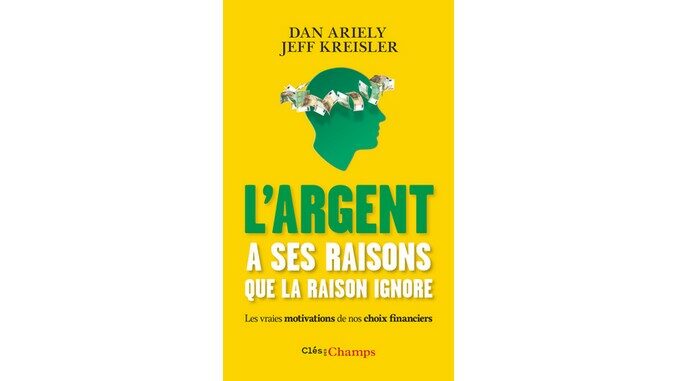 largent a ses raisons que la raison ignore livre