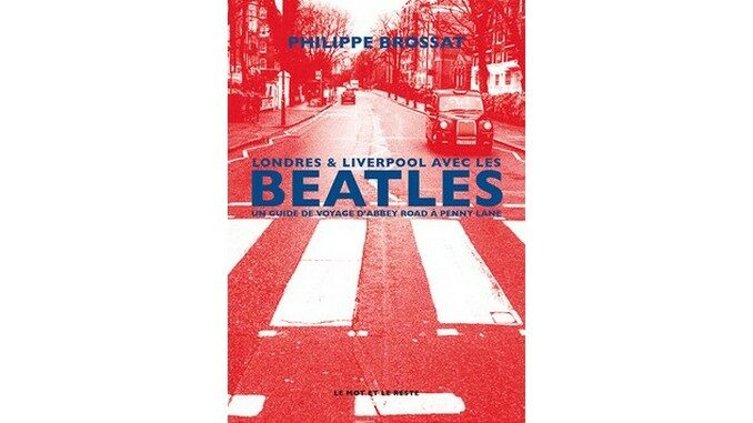 Londres & Liverpool avec les Beatles », dans les pas des Fab Four