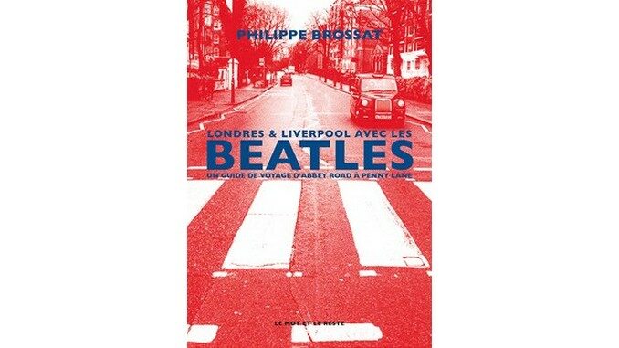 londres et liverpool avec les beatles livre