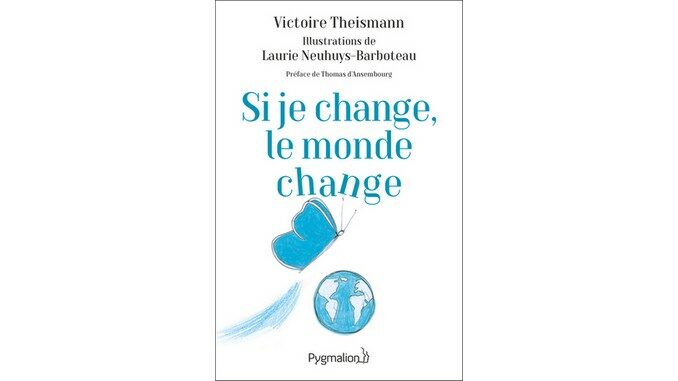 si je change le monde change livre