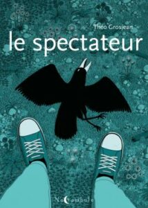 Couverture de la BD « Le spectateur » de Théo Grosjean (Soleil, 2021)