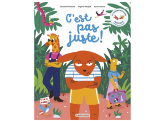 Couverture de « C’est pas juste ! La communication pacifiste expliquée aux enfants » (Casterman, 2021)