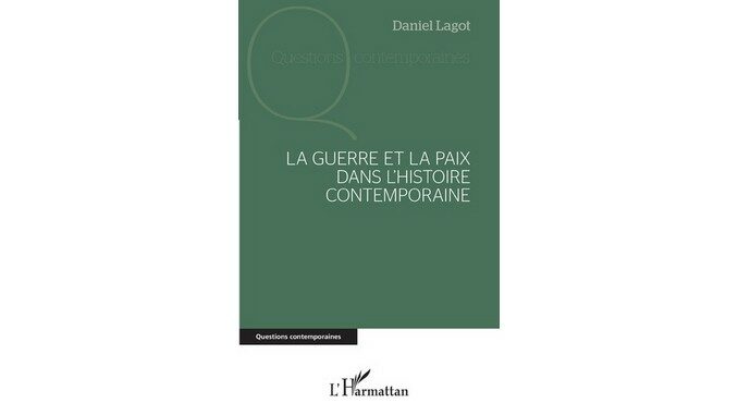 la guerre et la paix dans l histoire contemporaine livre