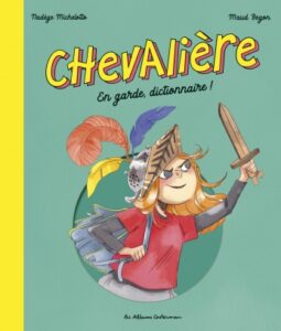 Couverture du livre pour enfants « Chevalière » (Casterman, 2022)