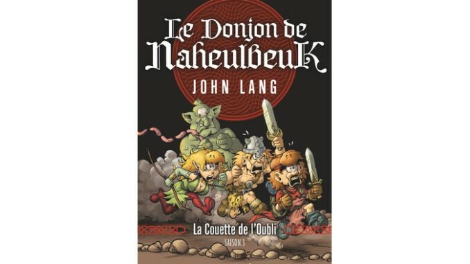 donjon de naheulbeuk couette de l'oubli