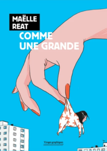 Couverture du roman graphique « Comme une grande » de Maëlle Reat (Virages graphiques, 2022)