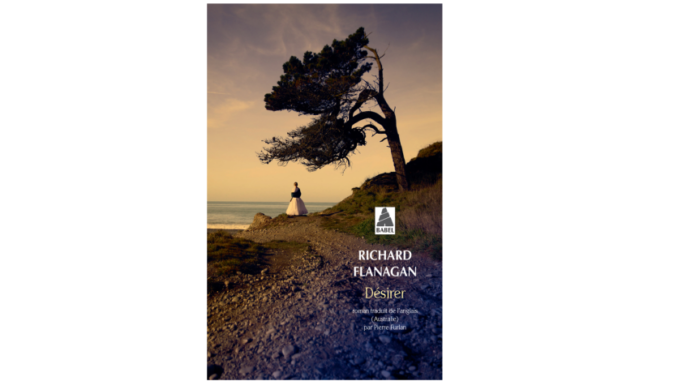 désirer-cover Couverture du roman « Désirer » de Richard Flanagan (Babel, 2022)