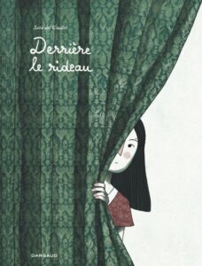 Couverture de la BD « Derrière le rideau » de Sara del Giudice (Dargaud, 2022)