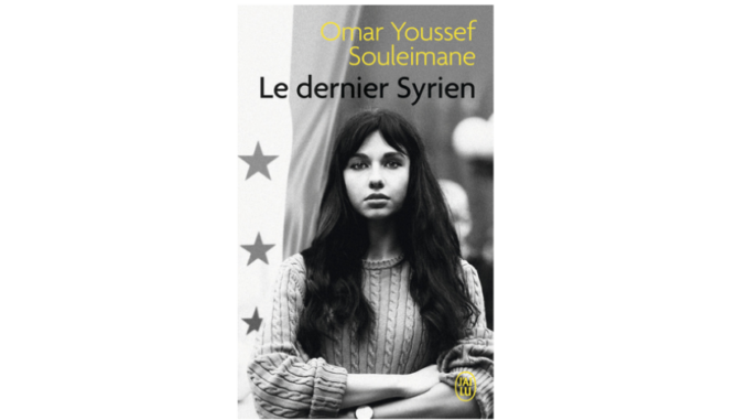 le-dernier-syrien Couverture du roman « Le dernier Syrien » d’Omar Youssef Souleimane (J’ai lu, 2022)