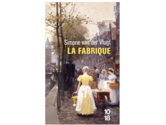 Couverture du roman « La fabrique » de Simone Van Der Vlugt (10/18, 2022)