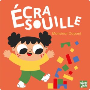 Couverture du livre pour enfants « Écrasouille » (Talents Hauts, 2022)