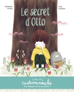 Couverture du livre pour enfants « Le secret d’Otto » (Casterminouche, 2023)