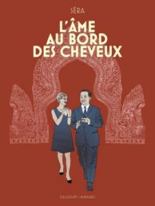 Couverture de la BD « L’âme au bord des cheveux » de Séra (Delcourt, 2023)