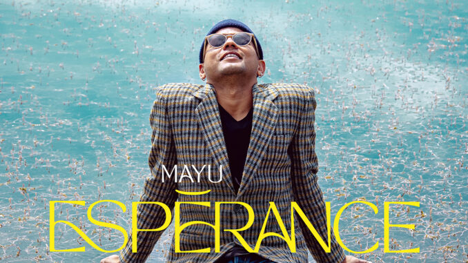 Mayu, album Espérance