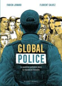 Couverture de la bande dessinée "Global Police" (Delcourt, 2023)