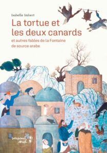 Couverture du livre « La Tortue et les deux canards » d’ Isabelle Imbert (Versant Sud, 2023)
