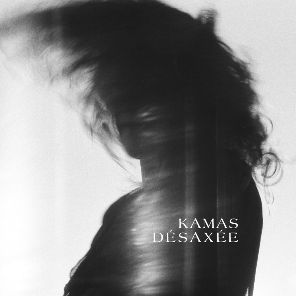 Desaxée - Kamas