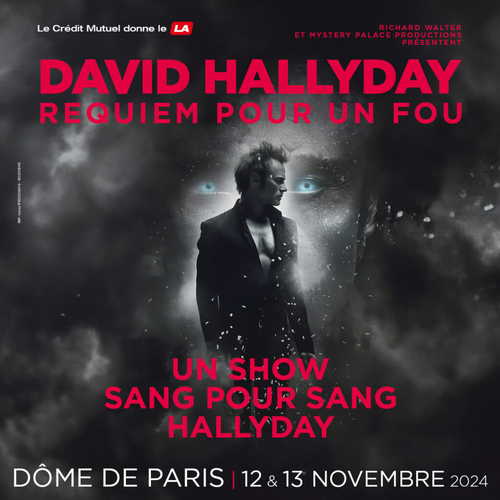 Requiem pour un fou - Dôme de Paris - David Hallyday