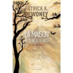 la maison des veilleurs syffe tome 4 livre